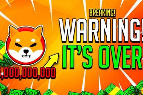 SHIBA INU COIN IT’S OVER – PACK YOUR BAGS! – Shiba Price Market Pump Prediction