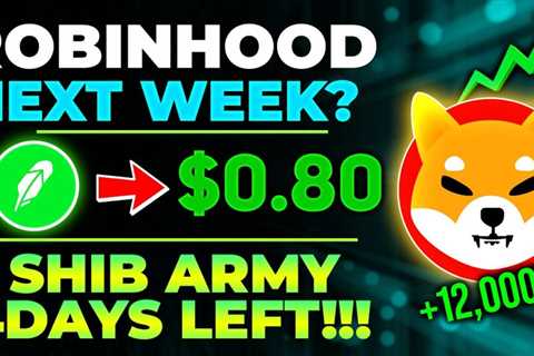 SHIBA INU COIN NEWS TODAY – ROBINHOOD CEO DISCLOSED SHIB WILL REACH $0.80 AFTER LISTING NEXT..