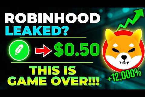 SHIBA INU COIN NEWS TODAY – ROBINHOOD REVEAL WHEN SHIB WILL BE LISTED – PRICE..