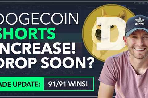 DOGECOIN - SHORTS INCREASE! BUT WATCH UNTIL THE END! [WE'RE 91/91 WINS] - DogeCoin Market News ..