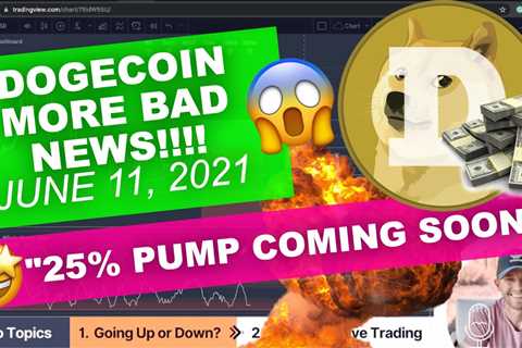 DOGECOIN - "MORE BAD NEWS!!" But Watch For 25% Pump Coming Over Weekend!? - DogeCoin..