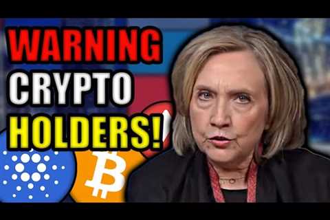 HILLARY CLINTON TRYING TO CRASH THE CRYPTO MARKET! ELIZABETH WARREN URGING REGULATORS to CRACK DOWN!