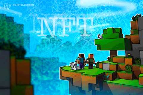 Minecraft-linked developers draws up pledge for NFT and digital asset engagement