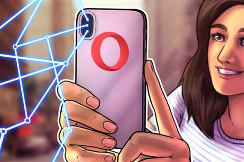 Opera browser enables direct access to BNB Chain-based DApp ecosystem