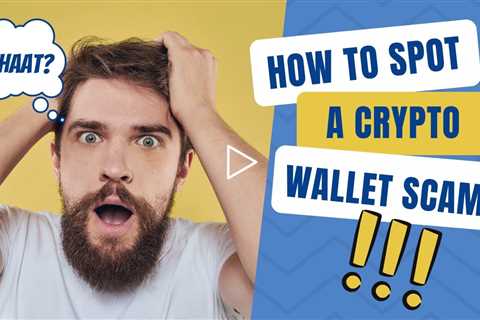 How To Spot A Crypto Wallet Scams | One Of The Top 5 Types of Crypto Scams