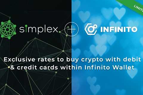 Infinito Partners with Simplex, Brings “Buy Crypto with Credit” Function to Wallet Users