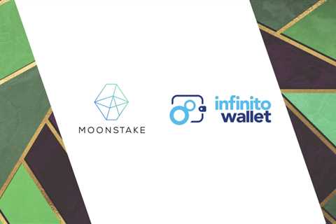 Moonstake and Infinito Wallet, world leading universal wallet, entered into partnership to enhance..