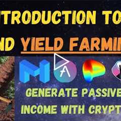 Introduction to DeFi and Yield Farming (Collaboration with Taiki Maeda)