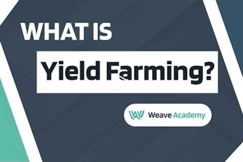 What Is Yield Farming? Short Tutorial, Easy Explanation For Beginners!