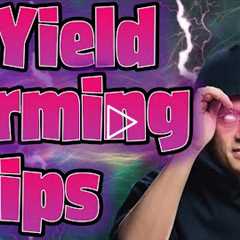 Yield Farming Tips for Absolute Beginners