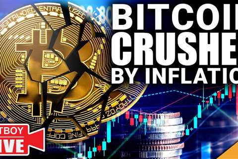 Bitcoin CRUSHED By Inflation! (Did The REAL Bear Market Just Begin?)