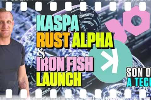 Crypto Coin News: Kaspa Rust Alpha and Iron Fish Launch - 249