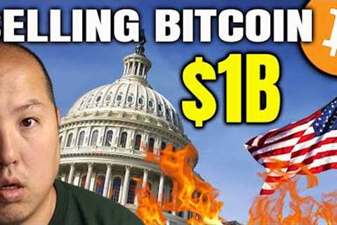 WTF...US Govt About to Sell $1B of Bitcoin?