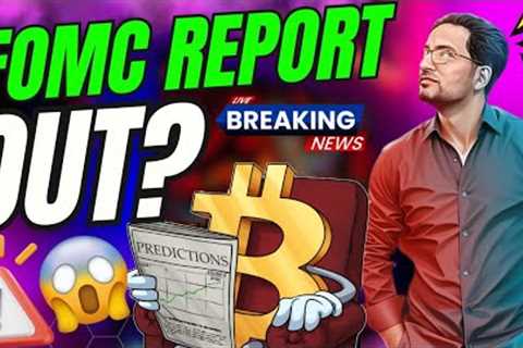 FOMC OUT 😱 Latest Crypto News Updates Today 📰