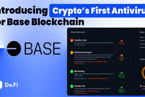 Introducing Crypto’s First Antivirus for Base Chain