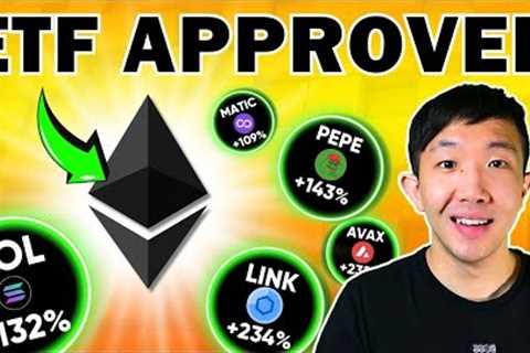 Ethereum ETF APPROVED?! What Happens Next?