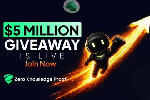 Veteran Traders Rush to Claim Zero Knowledge Proof’s $5M Giveaway Prizes