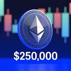 Etherealize Sees ETH at $250K in Long Run